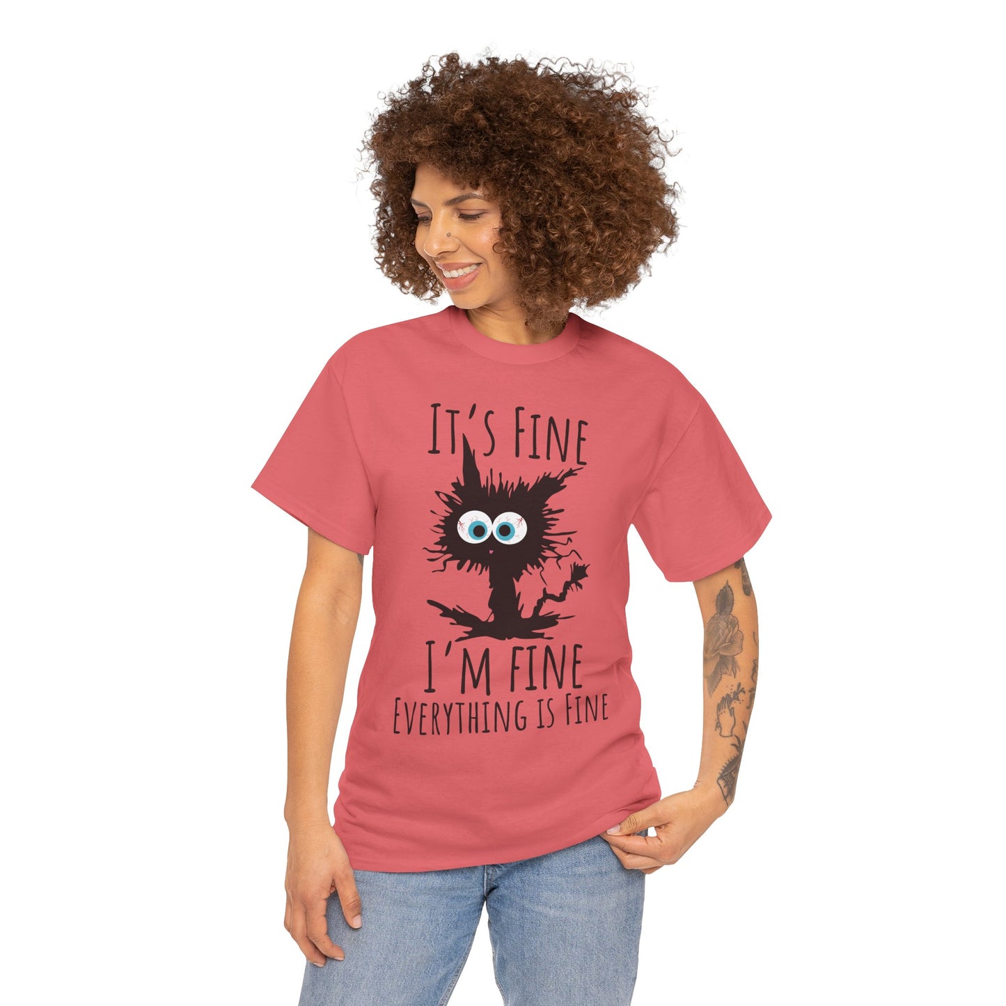 "It's Fine I am Fine Everything is fine" Custom T-Shirt