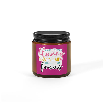 Candle - Inspiration Scented Soy Candle 'When Life gets blurry adjust your focus' (Multi-Size, Amber Jar)