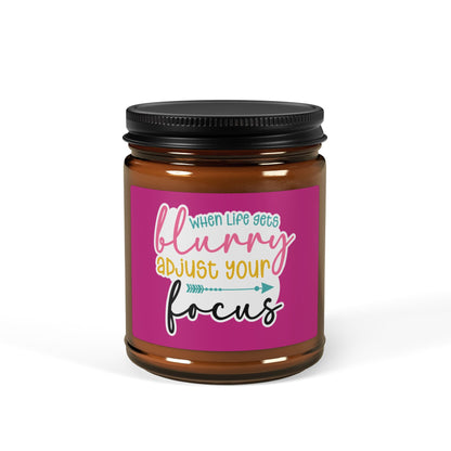 Candle - Inspiration Scented Soy Candle 'When Life gets blurry adjust your focus' (Multi-Size, Amber Jar)