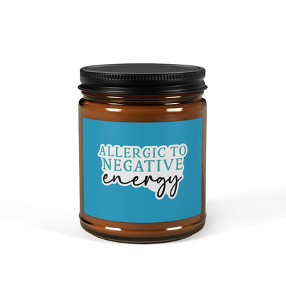 Soy Candle - Allergic to Negative Energy (Amber Jar)