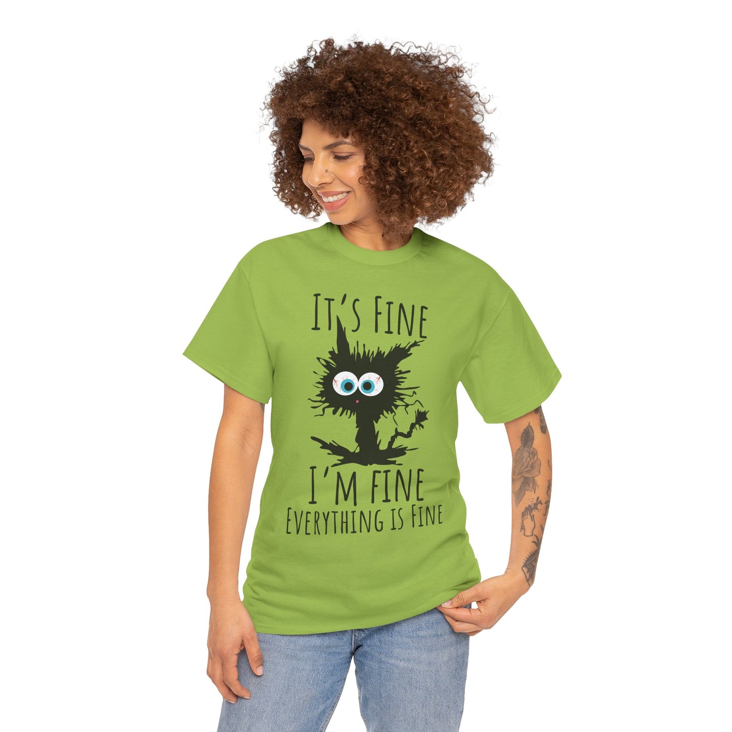 "It's Fine I am Fine Everything is fine" Custom T-Shirt