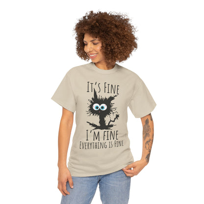 "It's Fine I am Fine Everything is fine" Custom T-Shirt