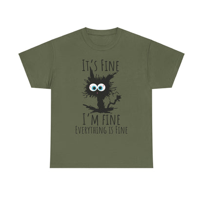 "It's Fine I am Fine Everything is fine" Custom T-Shirt