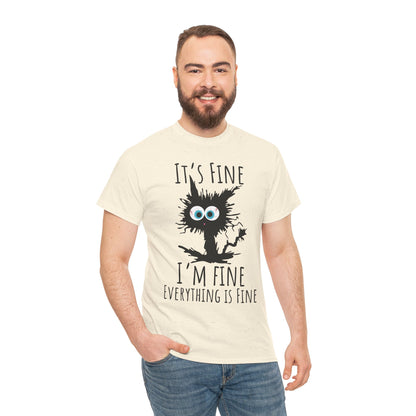 "It's Fine I am Fine Everything is fine" Custom T-Shirt