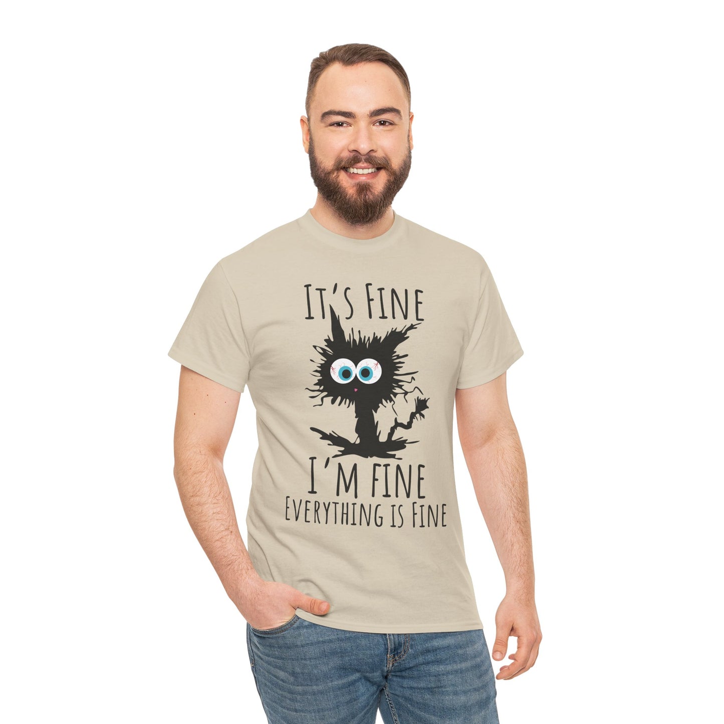 "It's Fine I am Fine Everything is fine" Custom T-Shirt