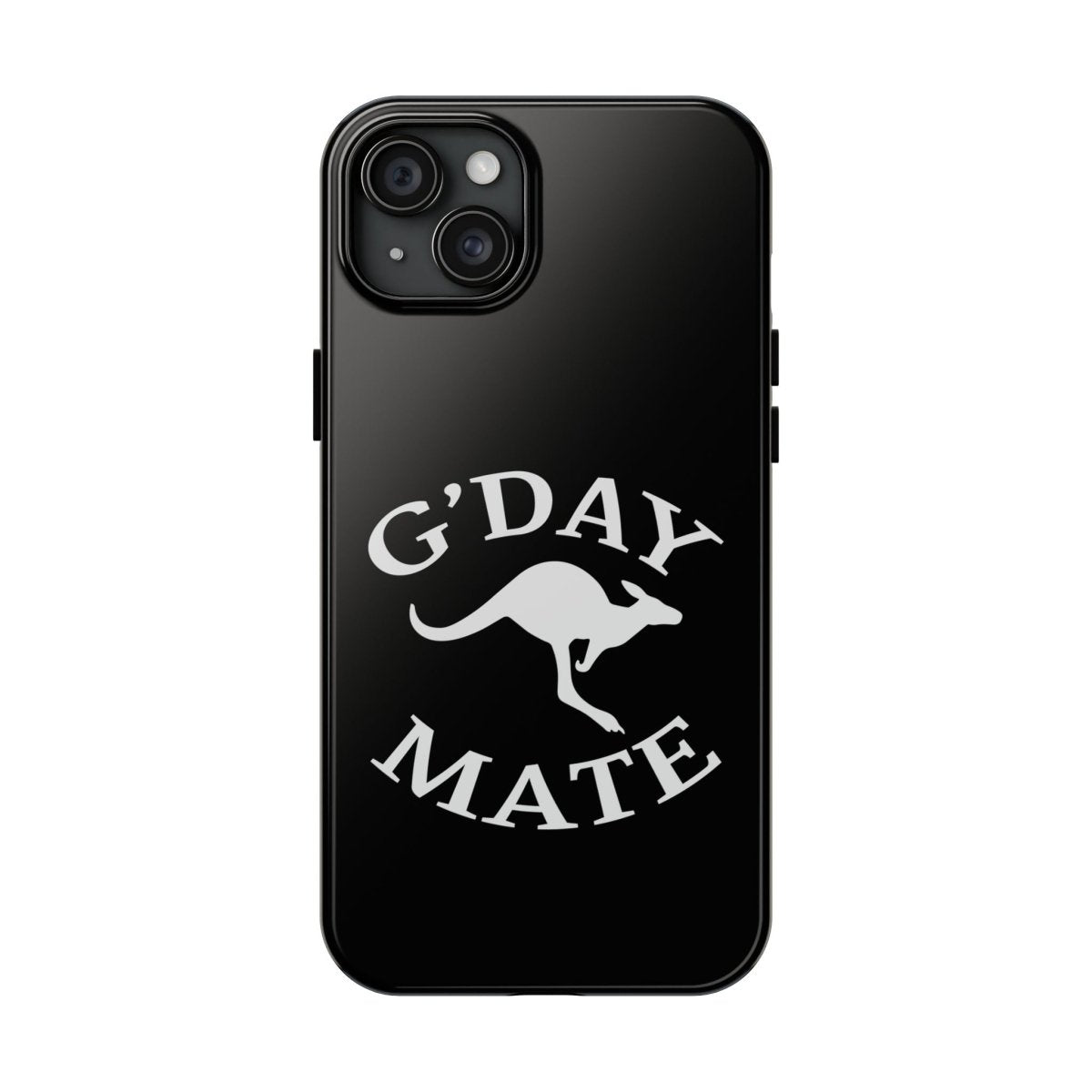 Australian "G'Day Mate" Tough Phone Cases - Earthbound Pacific