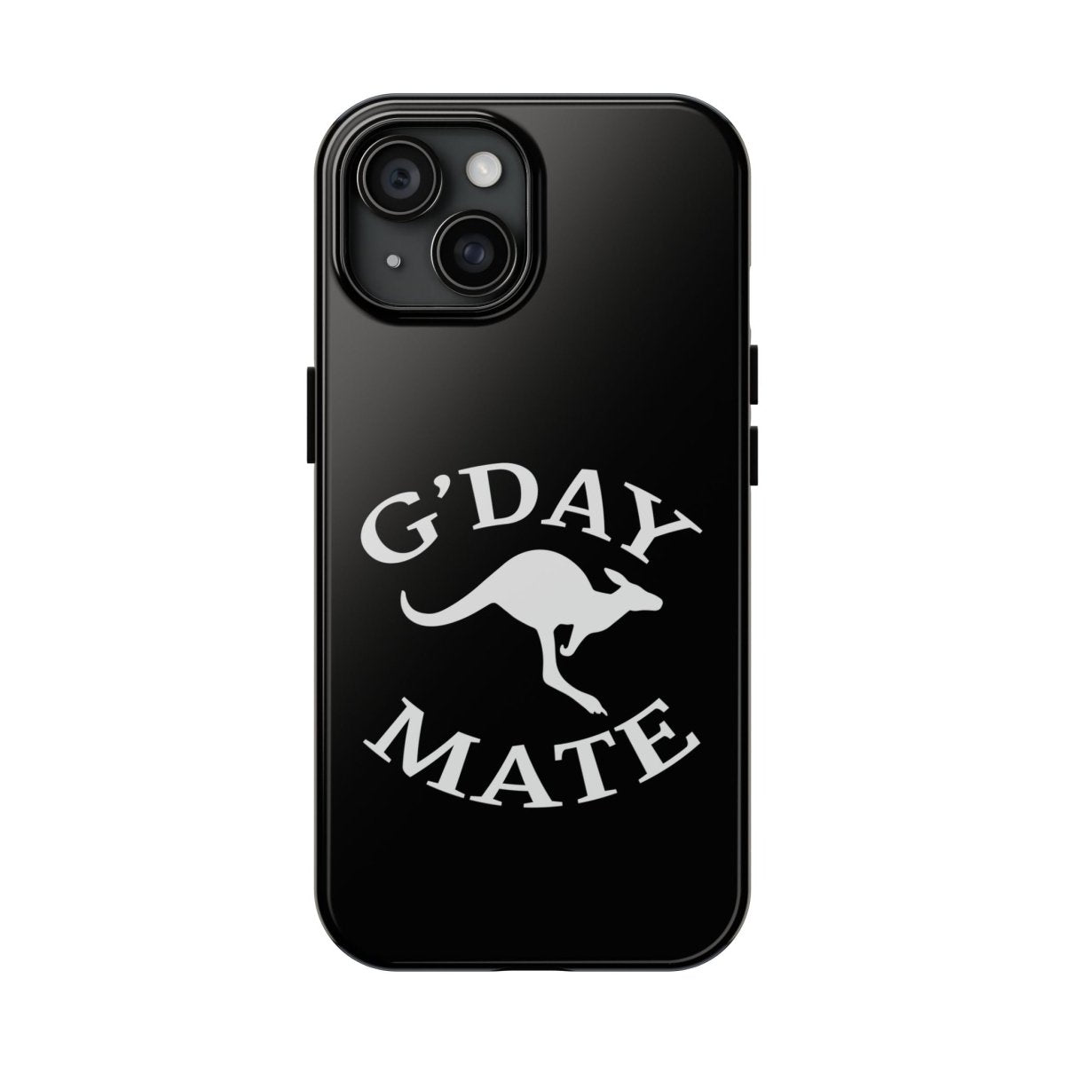 Australian "G'Day Mate" Tough Phone Cases - Earthbound Pacific