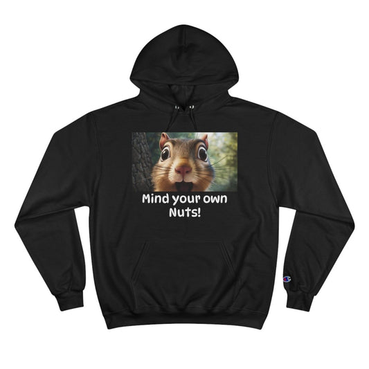 Chipmunk "Mind Your Own Nuts!" Custom Champion Hoodie - Earthbound Pacific