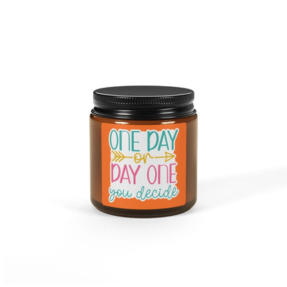 Inspiration Scented Soy Candle "One Day on Day One you decide " (Multi - Size, Amber Jar) - Earthbound Pacific