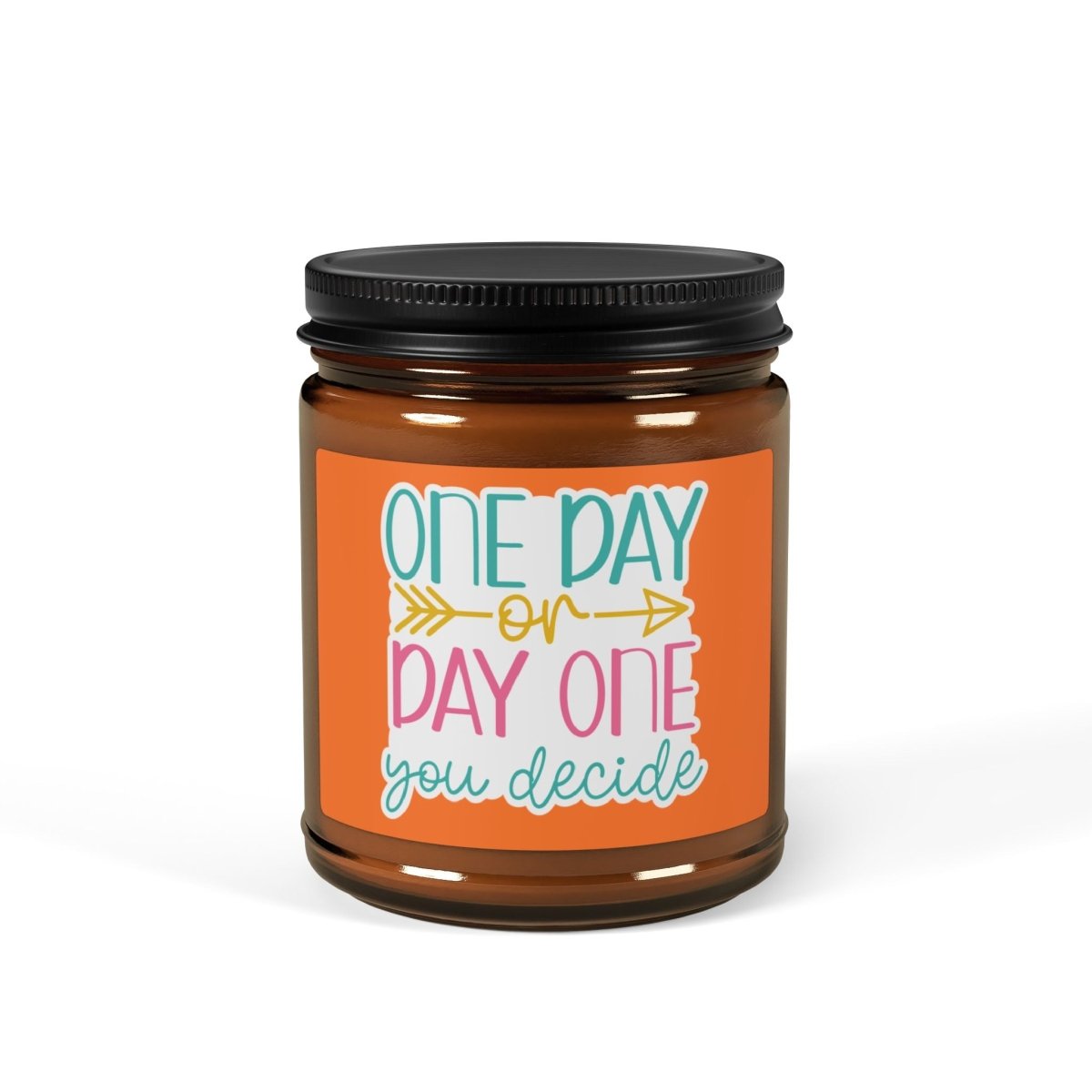 Inspiration Scented Soy Candle "One Day on Day One you decide " (Multi - Size, Amber Jar) - Earthbound Pacific