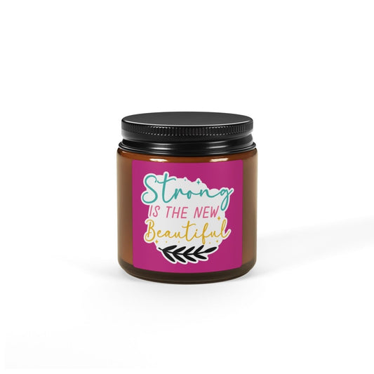 Inspiration Scented Soy Candle "Strong is the new Beautiful " (Multi - Size, Amber Jar) - Earthbound Pacific