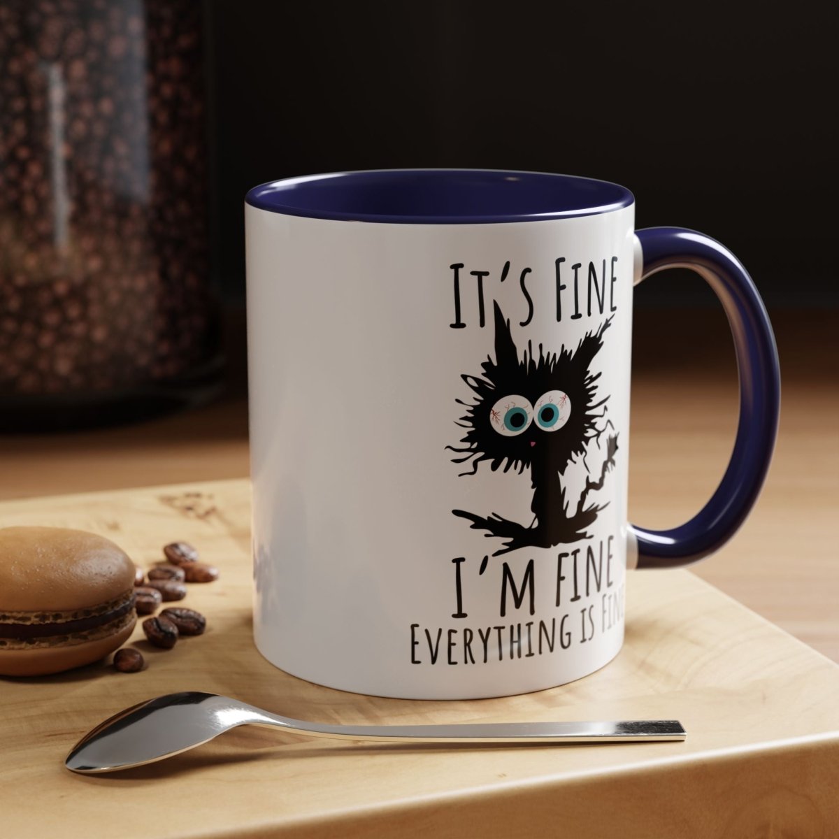 Mug - 'It's Fine I 'm Fine Everything Fine' Designer Accent Coffee Mug (11, 15oz) - Earthbound Pacific