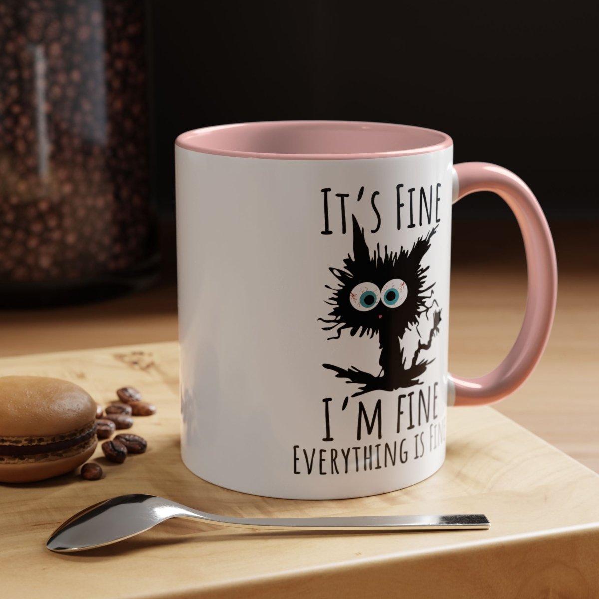 Mug - 'It's Fine I 'm Fine Everything Fine' Designer Accent Coffee Mug (11, 15oz) - Earthbound Pacific