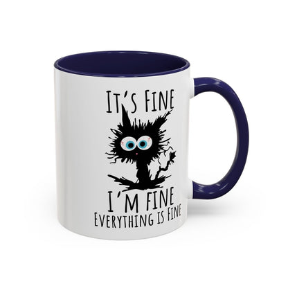 Mug - 'It's Fine I 'm Fine Everything Fine' Designer Accent Coffee Mug (11, 15oz) - Earthbound Pacific