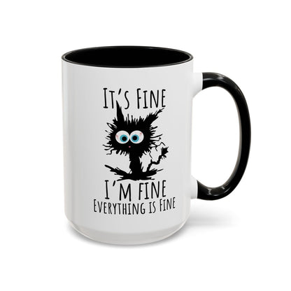 Mug - 'It's Fine I 'm Fine Everything Fine' Designer Accent Coffee Mug (11, 15oz) - Earthbound Pacific